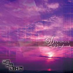 Monolith (JAP) : Diviner of Daybreak